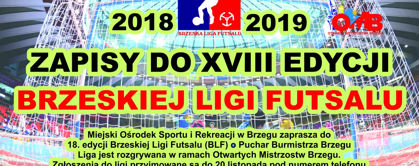 Zgłoszenia do Brzeskiej Ligi Futsalu
